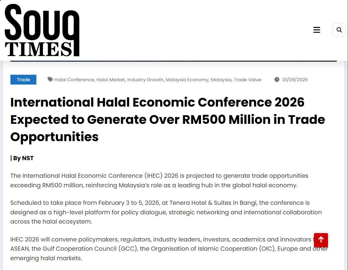 International Halal Economic Conference 2026 Expected to Generate Over RM500 Million in Trade Opportunities